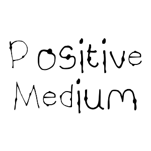 Positive Medium