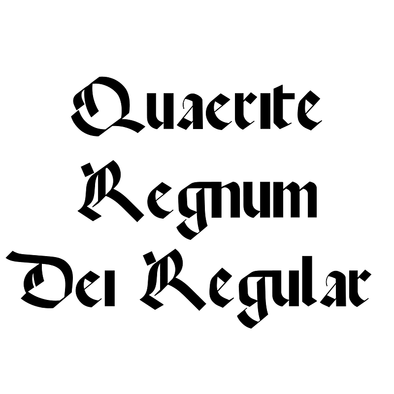 Quaerite Regnum Dei Regular