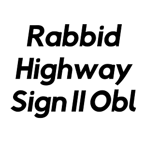 Rabbid Highway Sign II Obl