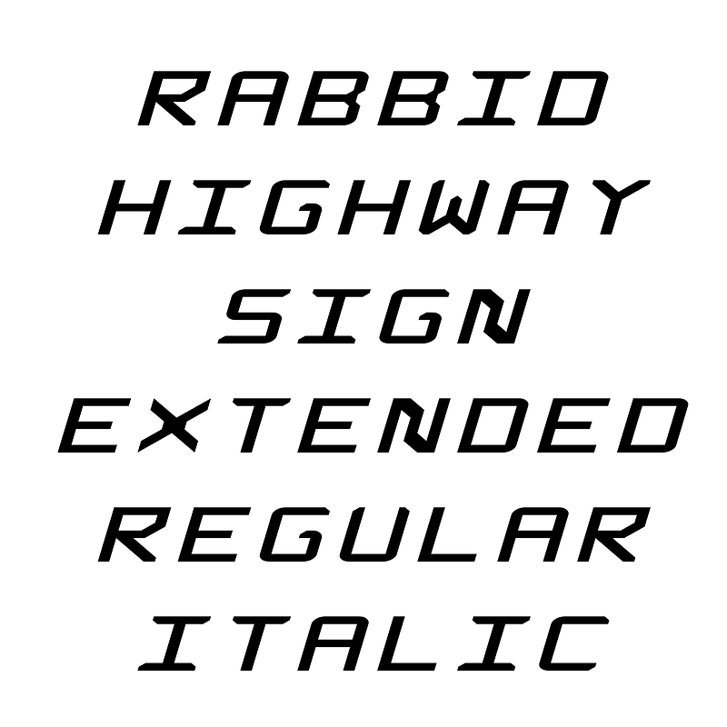 Rabbid Highway Sign Extended Regular Italic