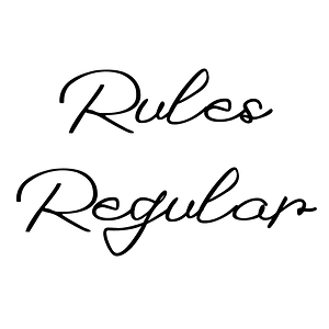 Rules Regular