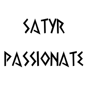 Satyr Passionate