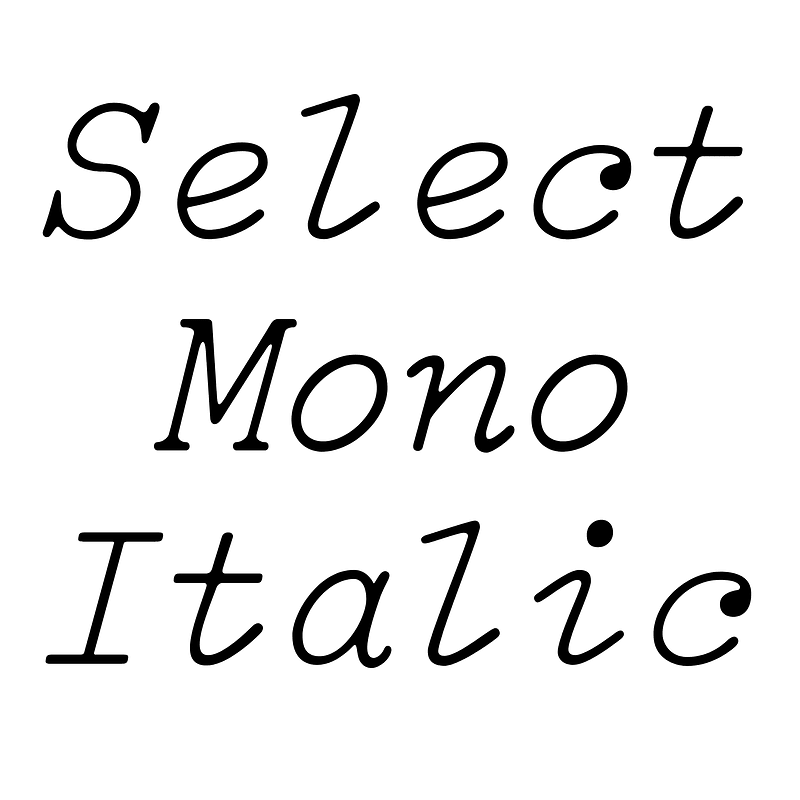 Select Mono Italic