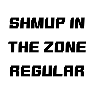 SHMUP in the zone Regular