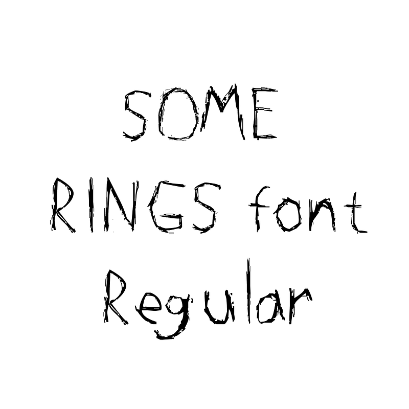 SOME RINGS font Regular