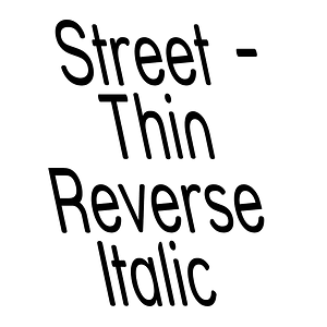 Street - Thin Reverse Italic