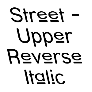 Street - Upper Reverse Italic