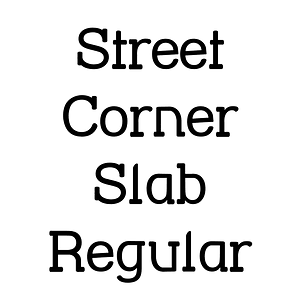 Street Corner Slab Regular