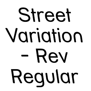 Street Variation - Rev Regular