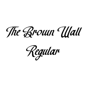 The Brown Wall Regular