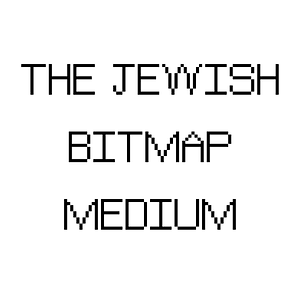 The Jewish Bitmap Medium