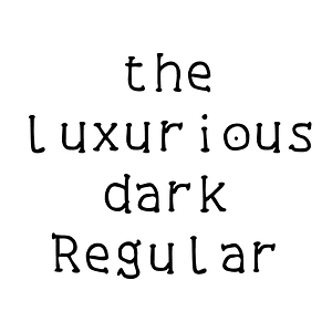 the luxurious dark Regular