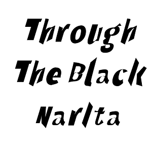 Through The Black NarIta