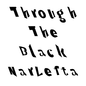 Through The Black NarLefta