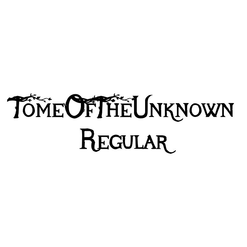TomeOfTheUnknown Regular