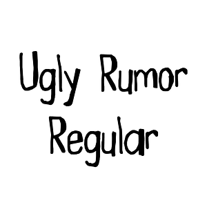 Ugly Rumor Regular