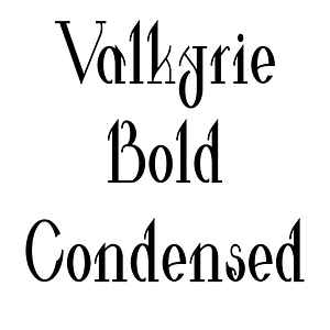 Valkyrie Bold Condensed