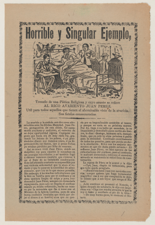 Broadsheet relating to the greed of Juan Pérez and his ill-gotten financial gains through dishonesty and swindling the church, a description in the bottom section, José Guadalupe Posada, circa 1900–1910