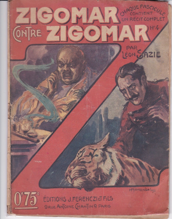 Zigomar contre Zigomar - J. Ferenczi & fils - fascicule n°4, Henri Armengol, 1924