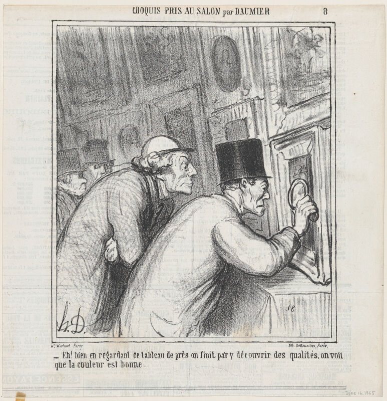 Well, if you look very closely, you might end up finding some quality! The color seems to be good., from 'Sketches from the Salon, ' published in Le Charivari, June 16, Aaron Martinet, 16 June 1865
