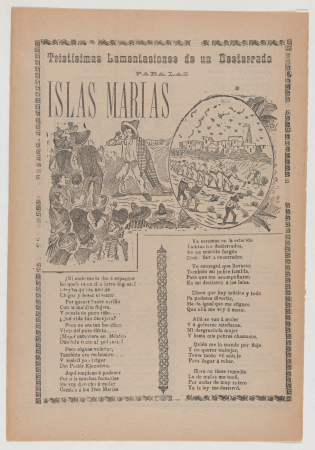 Broadsheet relating to sad lament of those exiled to the prison on the Islas Marias, corrida in the bottom section, José Guadalupe Posada, 1908