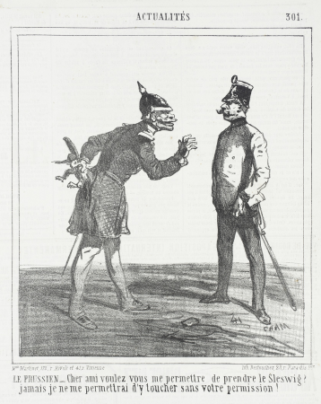 The Prussian - Dear friend, will you allow me to take the Schleswig? I will not allow myself to touch it without your permission., Amédée de Noé, 1865