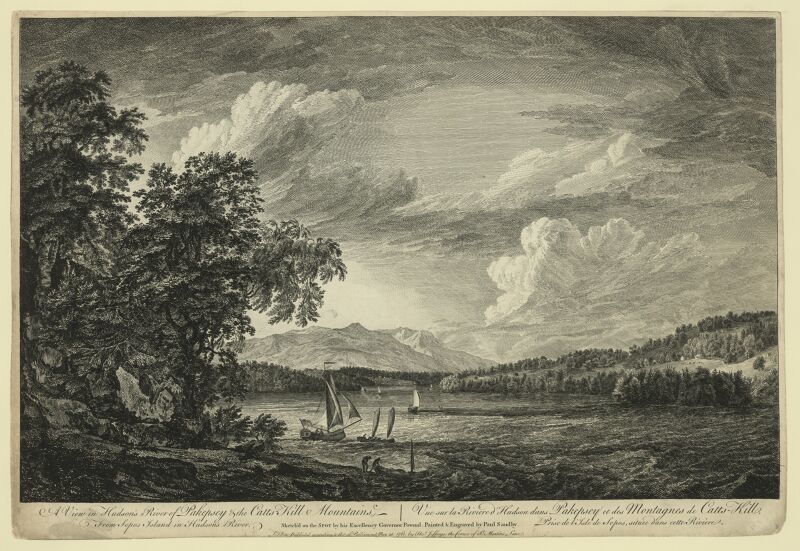 A view in Hudson's River of Pakepsey & the Catts-Kill Mountains, from Sopos Island in Hudson's River Vue sur la Riviere d'Hudson dans Pakepsey et des Montagnes de Catts-Kill, prise de l'Isle LCCN2004671538, Paul Sandby, 1761