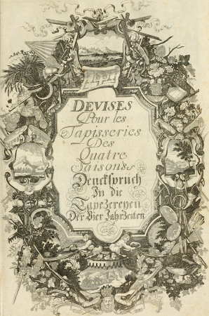 Tapisseries du roy, ou sont representez les quatre elemens et les quatre saisons - avec les devises qvi les accompagnent and leur explication - Königliche französische Tapezereyen, oder überauss (14765923003), 1690