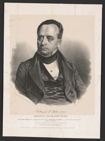 Nathaniel P. Tallmadge. Senator from New-York - from life & on stone by Chas. Fenderich, Washington City ; printed by P.S. Duval, Lithr., Philada. LCCN2012648807, Charles Fenderich, 1839