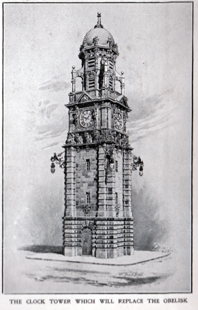 The clock tower which will replace the obelisk, William Henry James Boot, 5 August 1905