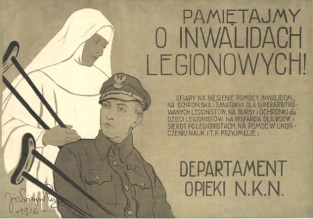 Plakat "Pamiętajmy o inwalidach legionowych!", mal. J. Ryszkiewicz (ojciec), Józef Ryszkiewicz, 1916