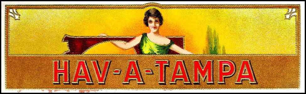 Early Hav-A-Tampa Cigar Label