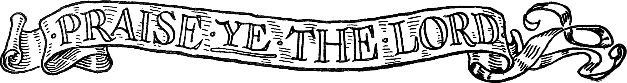Banner - Praise Ye the Lord