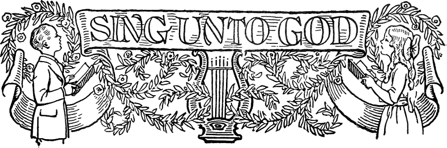Header - Sing unto God