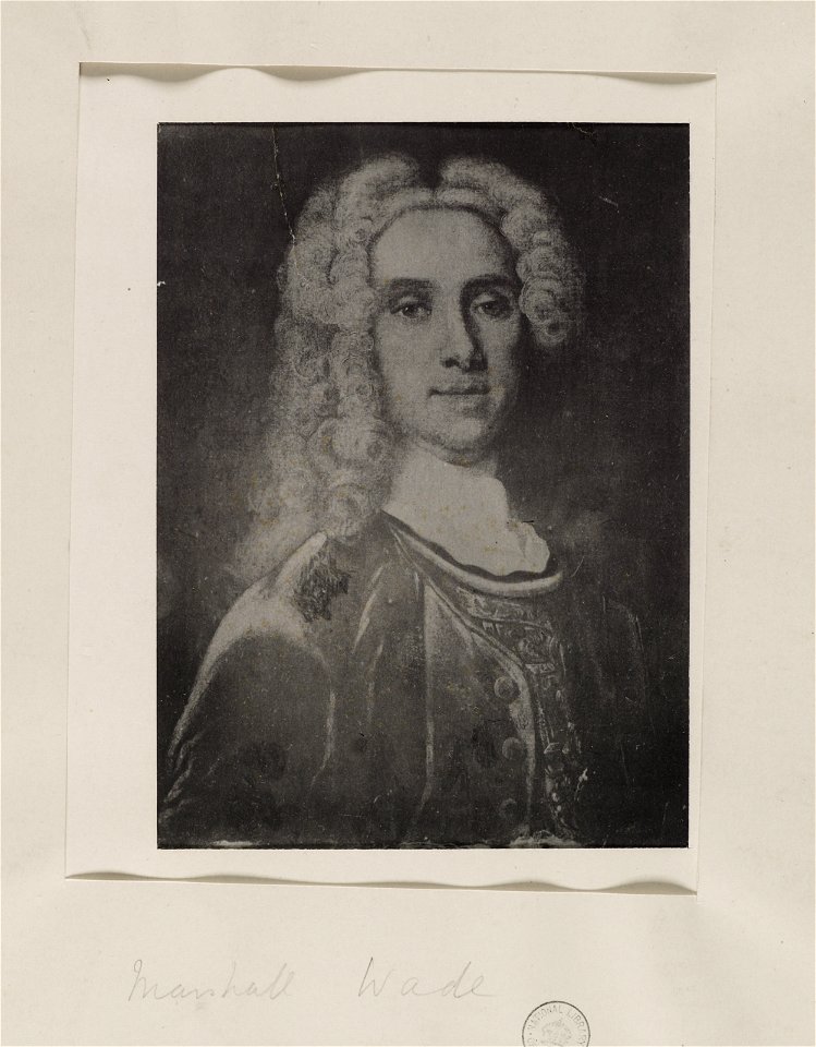 Jacobite broadside - Field-Marshall George Wade, 1673-1748. Commander-in-Chief in Scotland