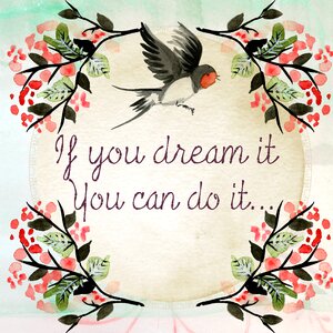 Dream achieve inspirational. Free illustration for personal and commercial use.