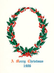 Christmas dinner with holly wreath (1906) from The Buttolph collection of menus.