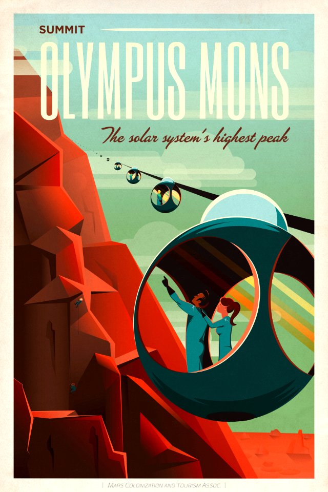 Travel Poster: Olympus Mons (2015). Adventure Awaits! Explore Mars’ Ultimate Vacation Destinations.. Free illustration for personal and commercial use.