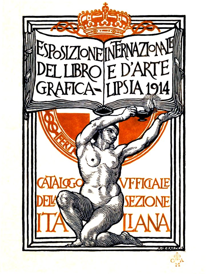 KAROLIS, Adolfo de.  Esposizione Internazionale del Libro e d'Arte Grafica, Catalogo Ufficiale della Sezione Italiana, 1914.