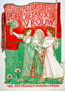 AÜSKE, L.  Abonneert U op de Proletarische Vrouw, Wij verdedigen uwe rechten, 1920.