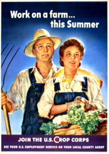 CROCKWELL, Douglass (1904 - 1968).  Work on a Farm This Summer, U.S. Crop Corps, 1943.