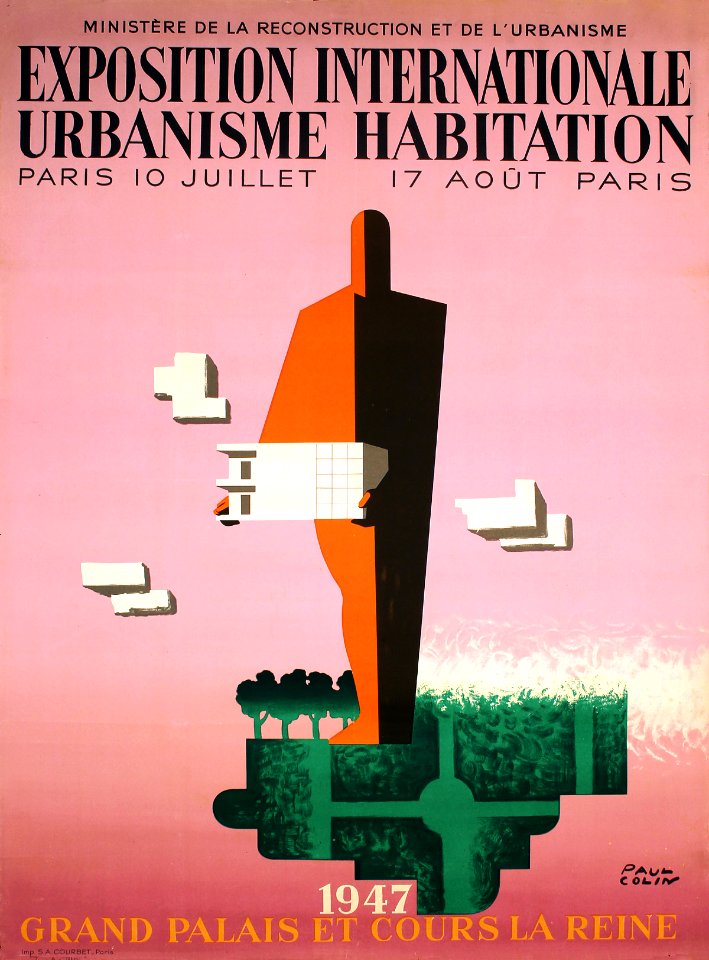 COLIN, Paul Emile (1867-1949). Exposition Internationale Urbanisme Habitation, 1947.
