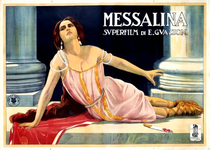 "Messalina", directed by Enrico Guazzoni, starring Rina De Liguoro, 1923.