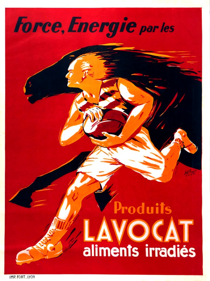 PROST, H. (?) Force, Energie par les Produits Lavocat, Aliments Irradiés, c. 1950s.