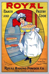 Royal Baker and Pastry Cook, Royal Baking Powder Co., New York, c. 1900s.
