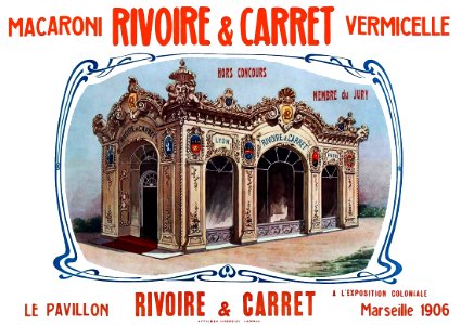 Rivoire & Carret, Macaroni, Vermicelle, 1906.