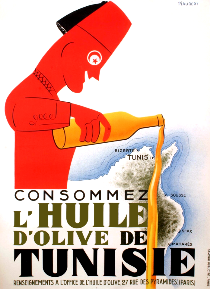 PIAUBERT, Jean. Consommez l'Huile d'Olive de Tunisie, 1925.