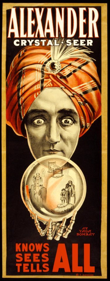 Alexander Crystal Seer, Knows-Sees-Tells All.