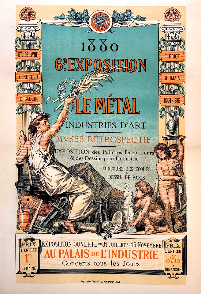 CHÉRET, Jules (1836-1932). 🇫🇷  6e Exposition Le Metal Industries D'Art Musée Retrospectif Exposition des Peintres Decorateurs & des Dessins pour L'Industrie, France, c. 1880.