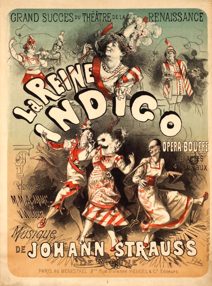 CHÉRET, Jules (1836-1932). 🇫🇷  La Reine Indigo, Opéra-bouffe, Musique de Johann Strauss, Théâtre de la Renaissance, 1875.